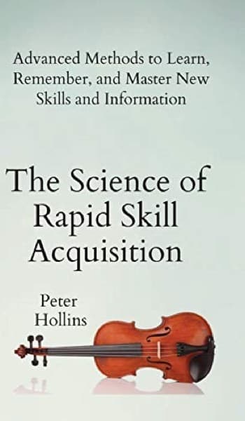 The Science of Rapid Skill Acquisition — cover